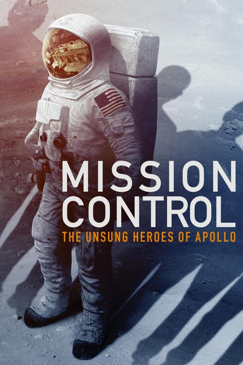 Poster Mission Control The Unsung Heroes of Apollo (2017)