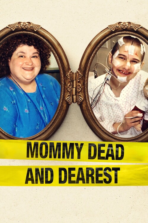 Poster Mommy Dead and Dearest (2017)