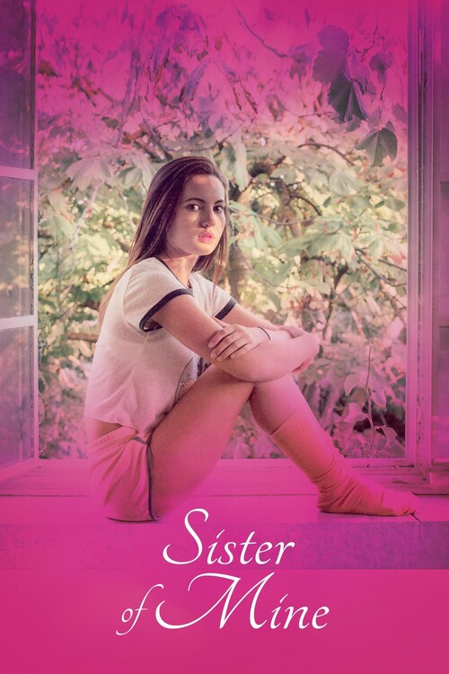 Αφίσα Sister of Mine (2017)