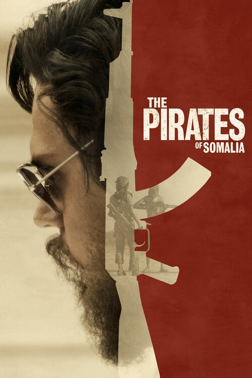 Αφίσα The Pirates of Somalia (2017)