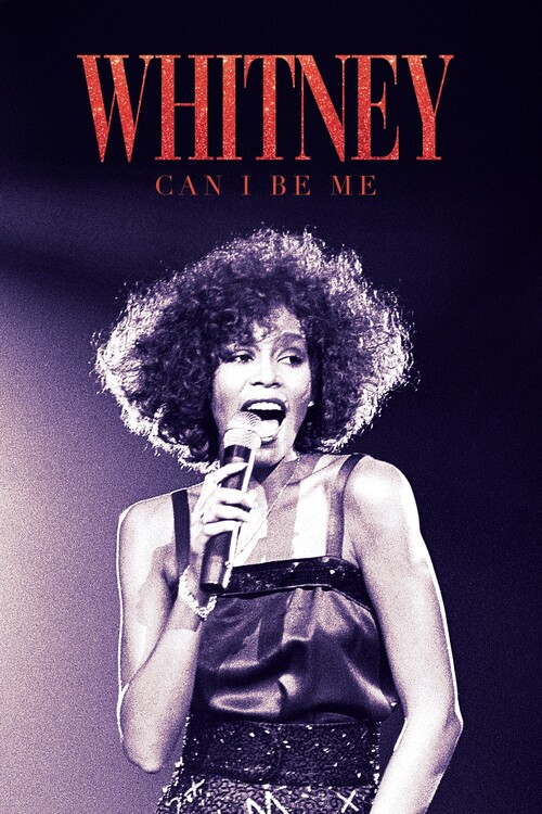 Poster Whitney Can I Be Me (2017)