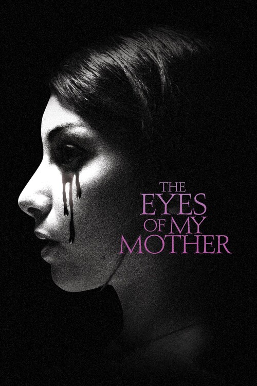 Poster The Eyes of My Mother (2016)