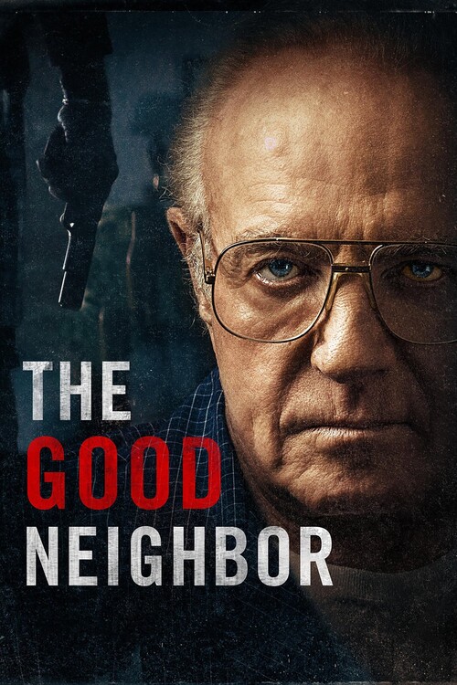 Плакат The Good Neighbor (2016)