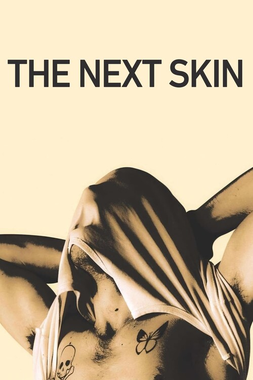Плакат The Next Skin (2016)