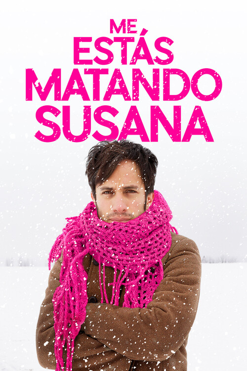Αφίσα You_re Killing Me Susana (2016)