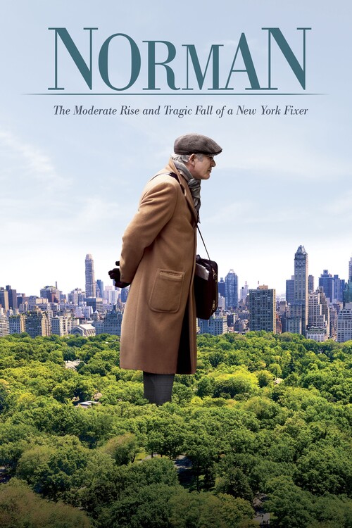 Poster Norman The Moderate Rise and Tragic Fall of a New York Fixer (2016)
