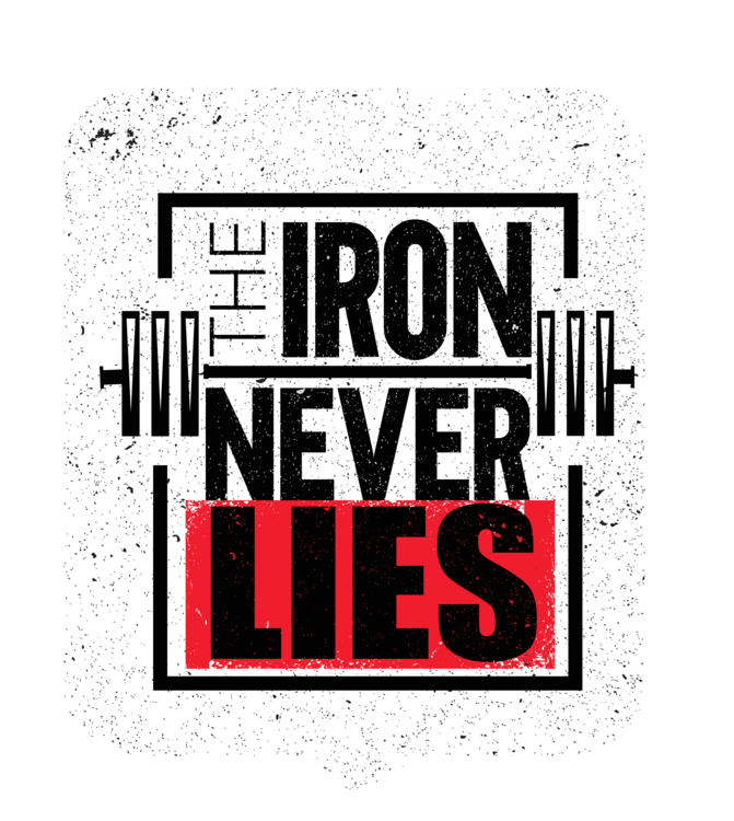 Camiseta Gym - The Iron Never Lies