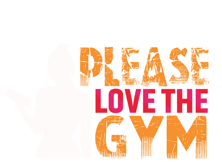 Camiseta Gym - Please Love the Gym