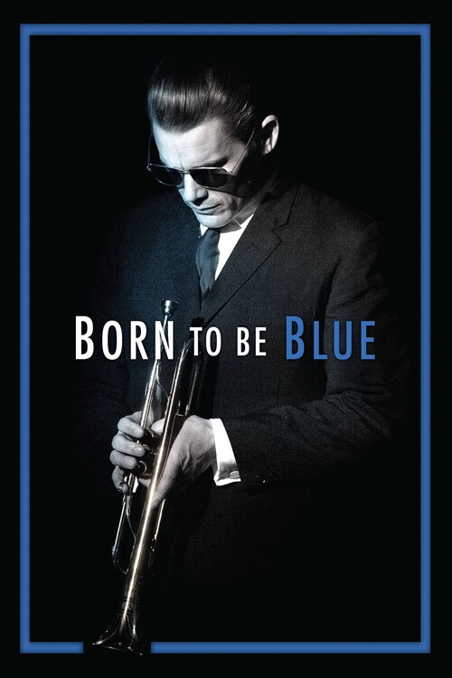 Αφίσα Born to Be Blue (2015)