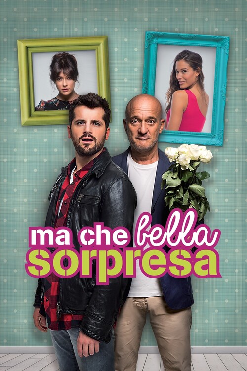 Plagát Ma che bella sorpresa (2015)