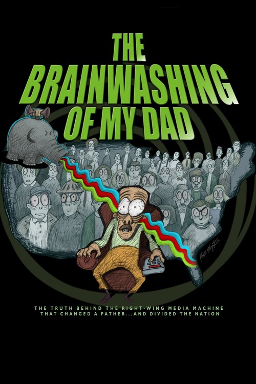 Αφίσα The Brainwashing of My Dad (2015)