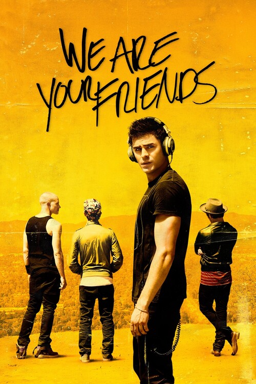 Plagát We Are Your Friends (2015)