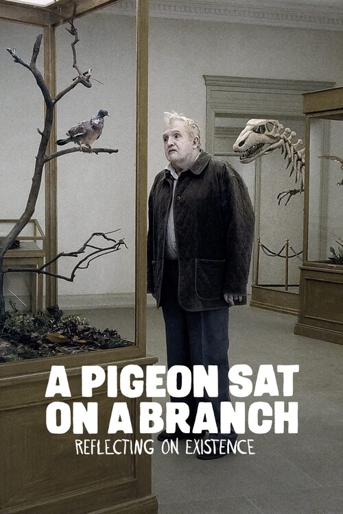 Αφίσα A Pigeon Sat on a Branch Reflecting on Existence (2014)