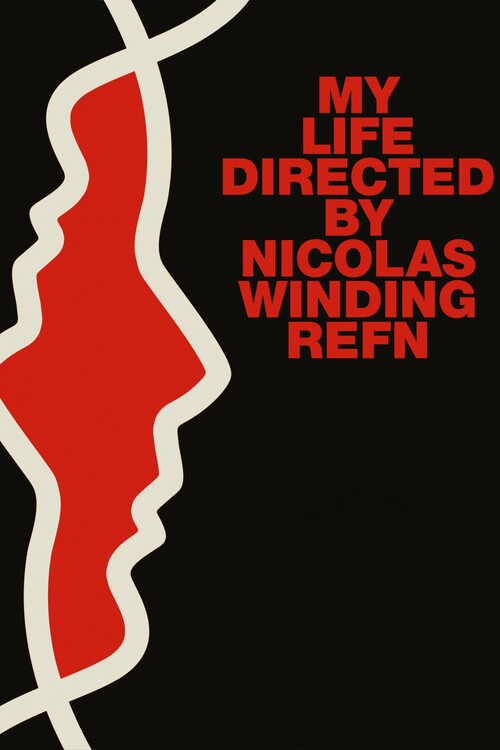 Αφίσα My Life Directed by Nicolas Winding Refn (2015)