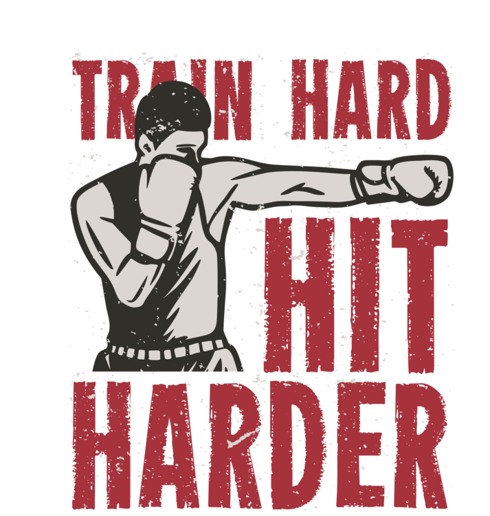 T-shirt Train Hard Hit Harder