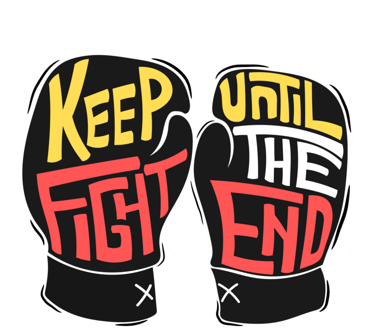 T-skjorte Keep Fighting Until the End