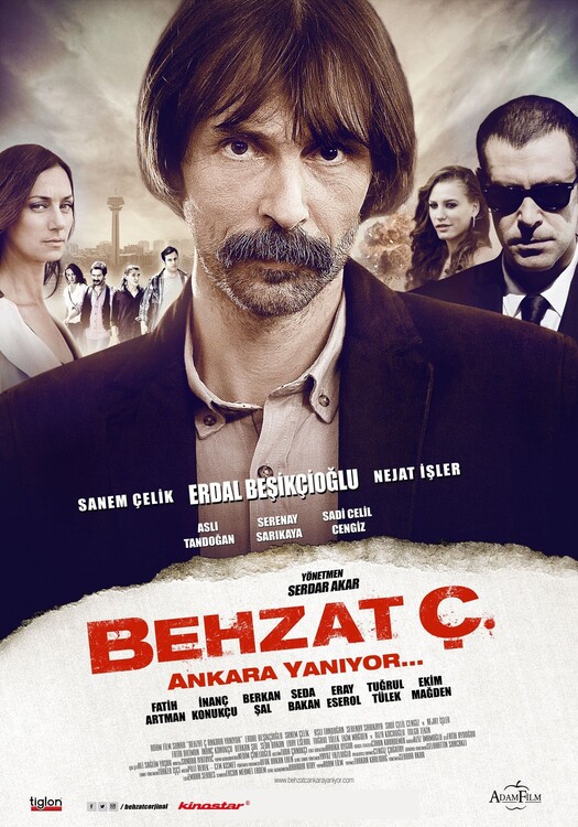 Αφίσα Behzat Ç. Ankara Is on Fire (2013)