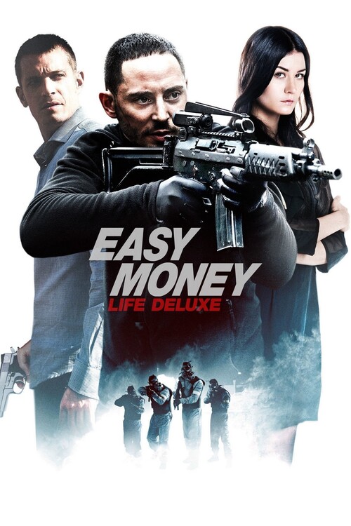 Αφίσα Easy Money III Life Deluxe (2013)