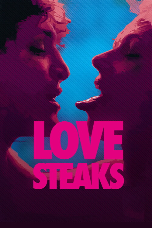 Poster Love Steaks (2014)
