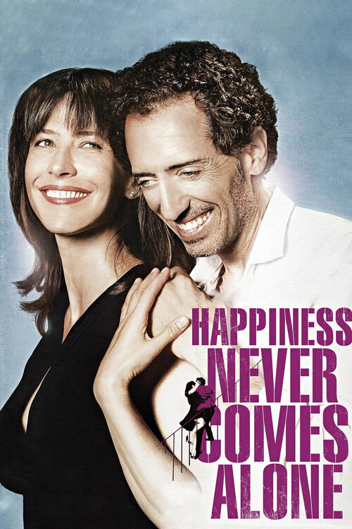 Poster Happiness Never Comes Alone (2012)