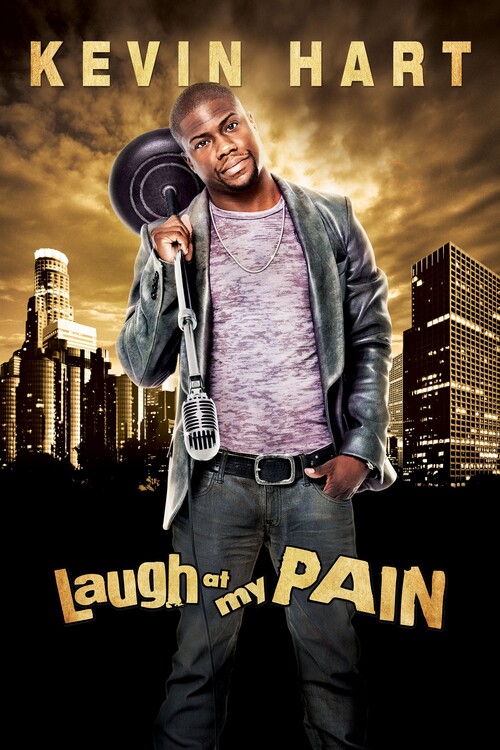 Αφίσα Kevin Hart Laugh at My Pain (2011)