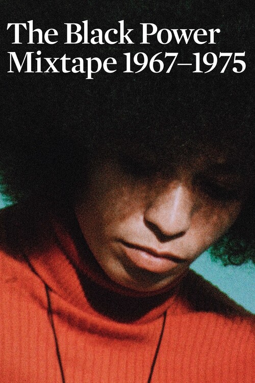 Αφίσα The Black Power Mixtape 1967-1975 (2011)