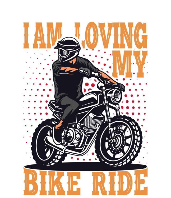 T-shirt I Am Loving My Bike Ride