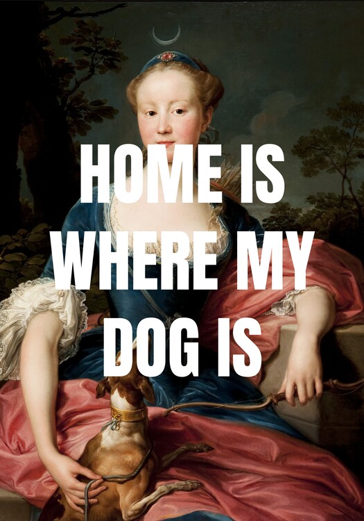Poster Classic Portrait Dog Quote