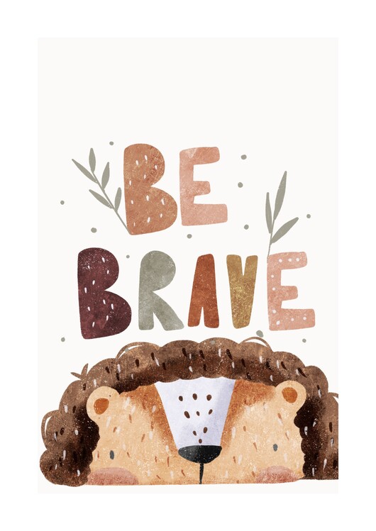 Αφίσα Be Brave