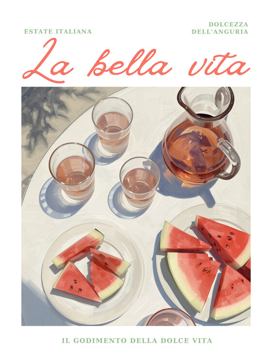 Плакат La bella Vita - Wassermelone + Rosé
