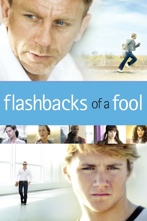 Плакат Flashbacks of a Fool (2008)