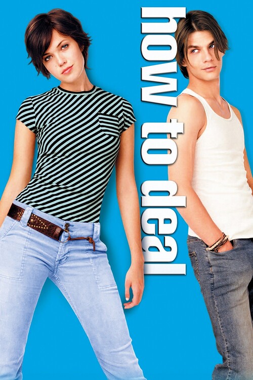 Плакат How to Deal (2003)