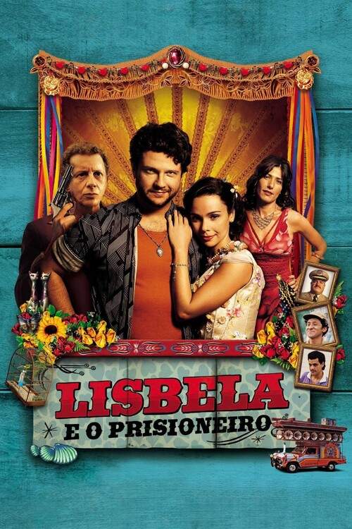 Плакат Lisbela and the Prisoner (2003)