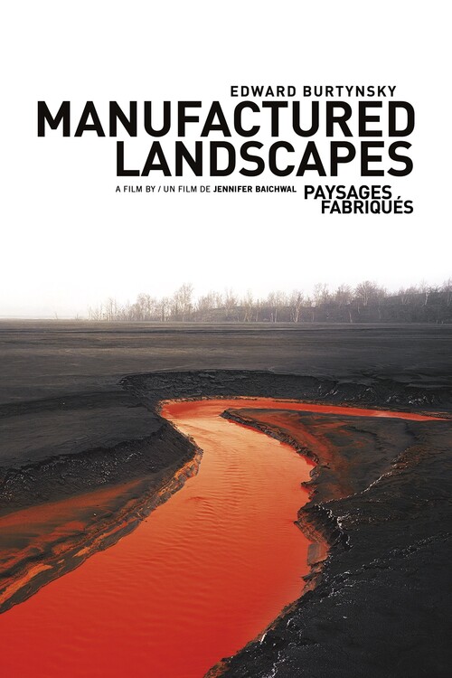Плакат Manufactured Landscapes (2006)