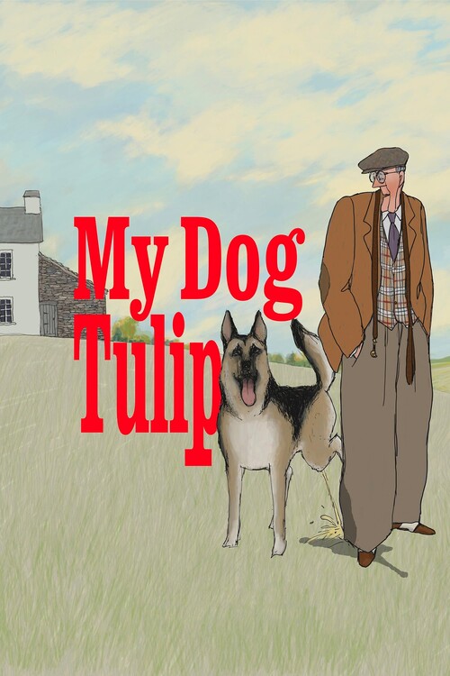 Poster My Dog Tulip (2010)