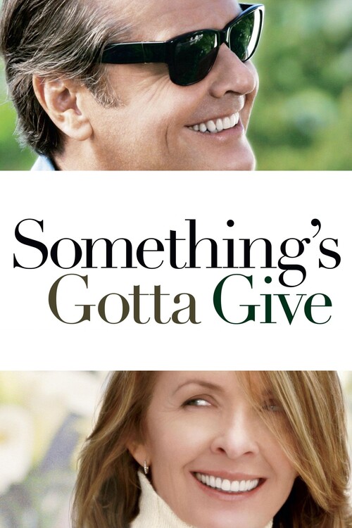 Плакат Somethings Gotta Give (2003)