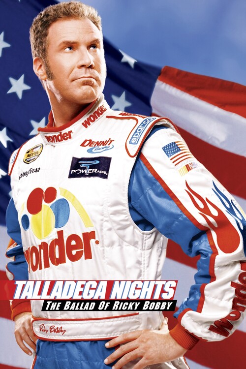Плакат Talladega Nights The Ballad of Ricky Bobby (2006)