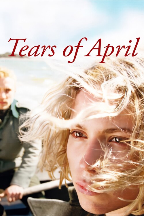 Плакат Tears of April (2008)