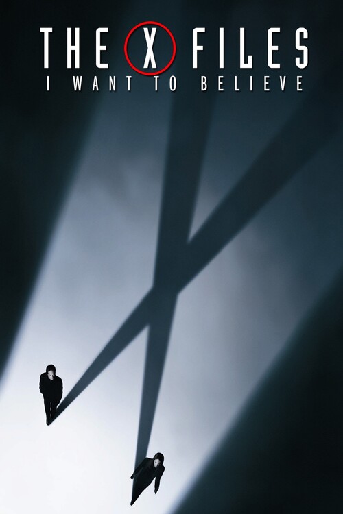 Плакат The X Files I Want to Believe (2008)
