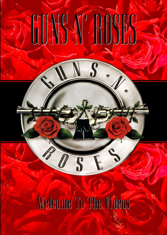 Плакат Guns N’ Roses – Welcome to the Videos