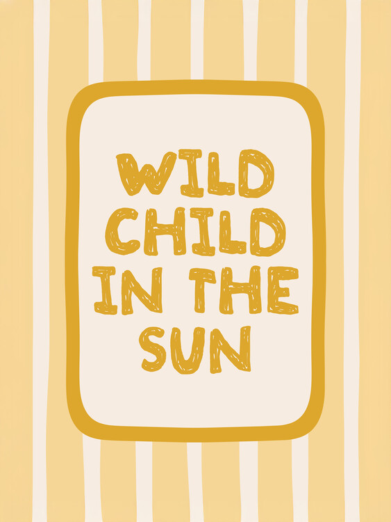 Плакат Wild Child In The Sun