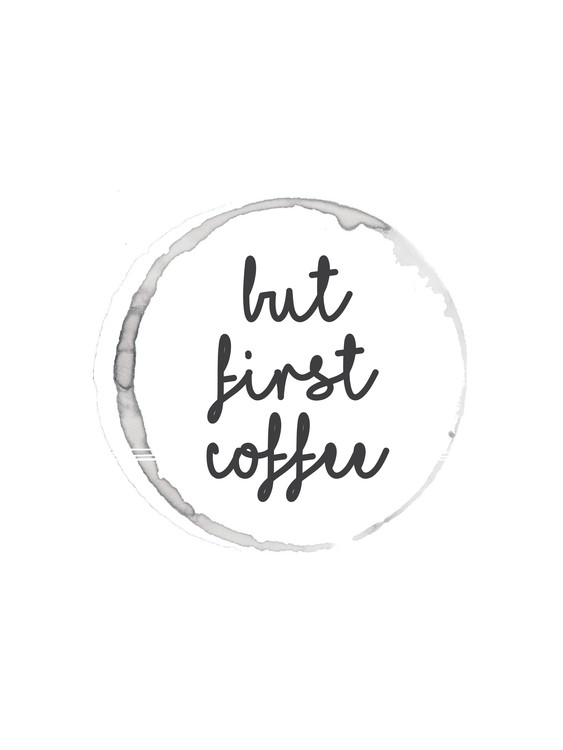 Poster butfirstcoffee5