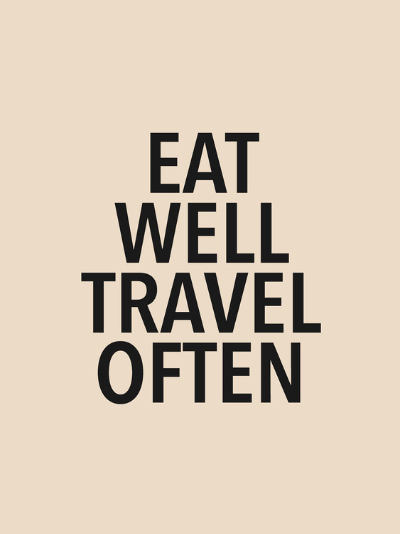 Poster eatwelltraveloften1
