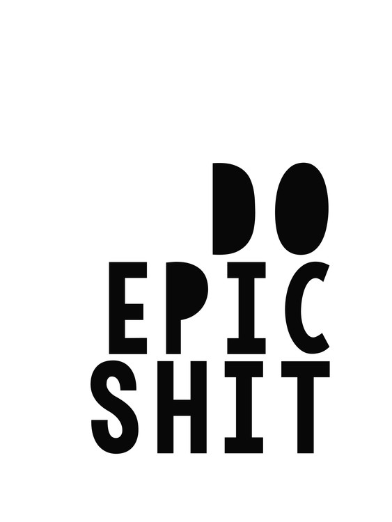 Adhesivo para pared do epic shit