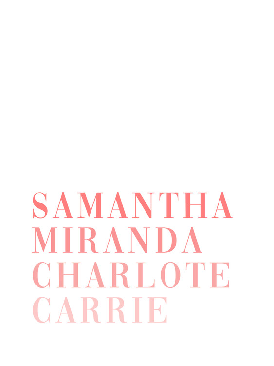 Plakát, Obraz - sex in the city names, Finlay & Noa, 30 × 40 cm