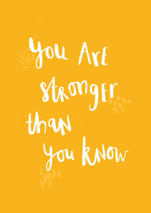 Poster You are stronger than you know