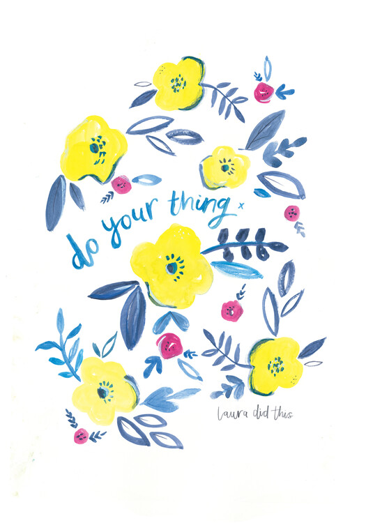 Poster Do your thing floral