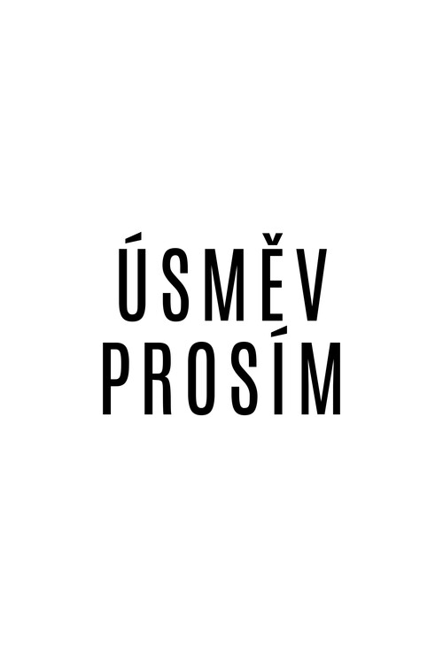 Плакат Úsměv prosím