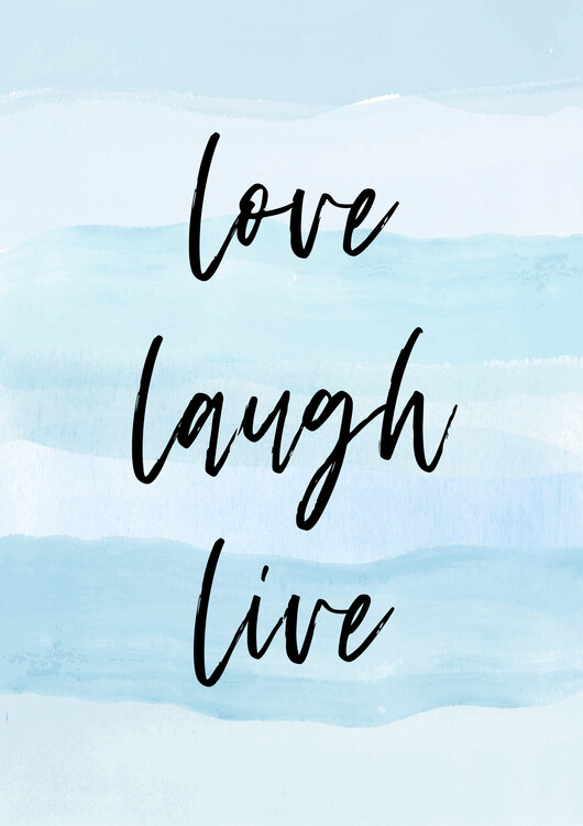 Poster Love laugh live blue
