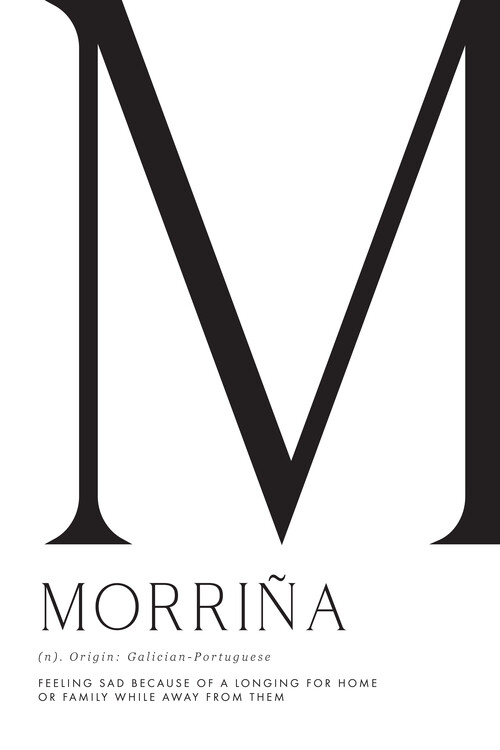 Plakat Morriña, Longing for home typography art